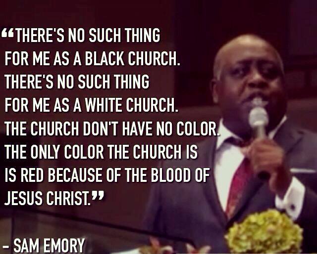 'THE CHURCH DON'T HAVE NO COLOUR'...Click to view more...